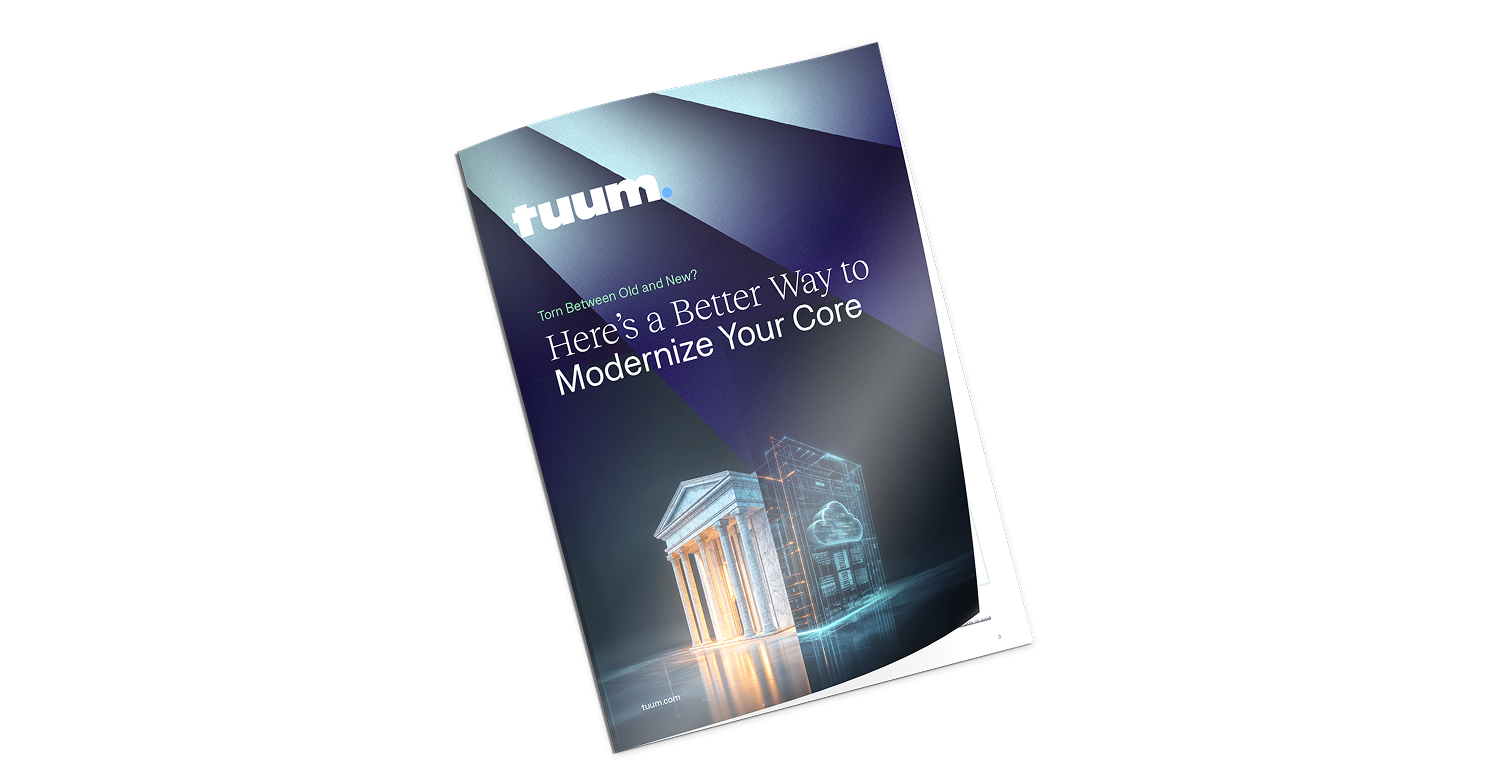 report booklet - Torn Between Old and New? Here’s a Better Way to Modernize Your Core