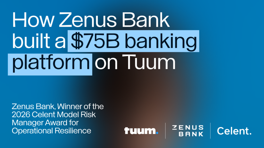 Zenus Bank built platform on Tuum